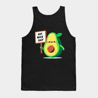 Avocado's Cheerful Greeting. Avocado says "AVI NICE DAY" Tank Top